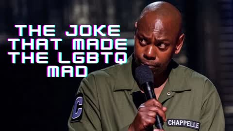 The Joke That Made The LGBTQ Mad | Dave Chappelle Netflix Special