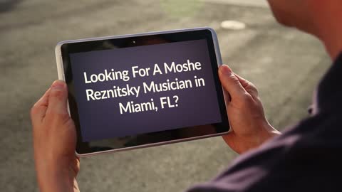 Moshe Reznitsky Musician in Miami FL