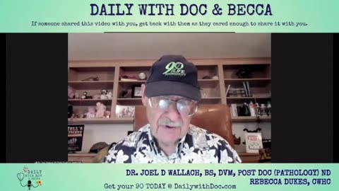 12/05/23 We Revisit-Dr. Joel Wallach-Lands W/O Industry & Doctors-DailywithDoc & Becca 7/14/23