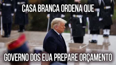 Casa Branca ordena que governo dos EUA prepare orçamento