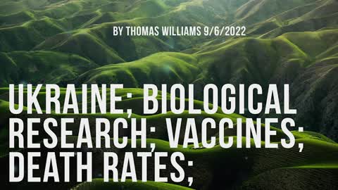 Ukraine; Biological research; Vaccines; Death rates;