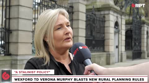 "A STALINIST POLICY" - Wexford TD Verona Murphy blasts new rural planning rules