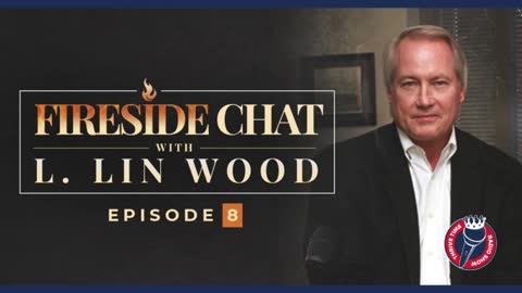 Fireside Chat 8 w_ Lin Wood - War with China- Are We Going to See ACTION- Did Pence Commit Treason