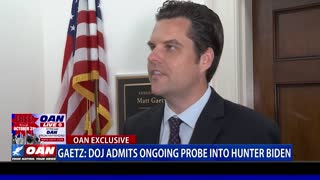 Rep. Gaetz: DOJ admits ongoing probe into Hunter Biden
