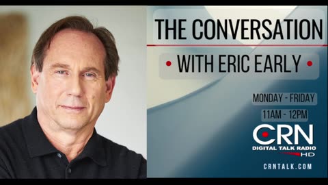The Conversation with Eric Early 4-3-24