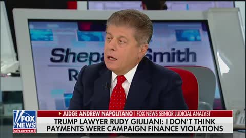 Napolitano on Trump’s Cohen Defense: ‘No Rational Person’ Could Claim Exoneration