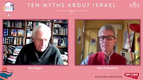 Ten Myths About Israel I Ilan Pappé in conversation with Max Rodenbeck