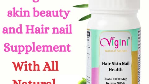 Improve your Hair Skin & Nails the natural way