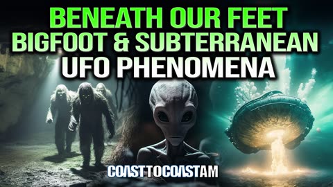Bigfoot, Earth's Subterranean Secrets, and UFOs… The Intriguing Link