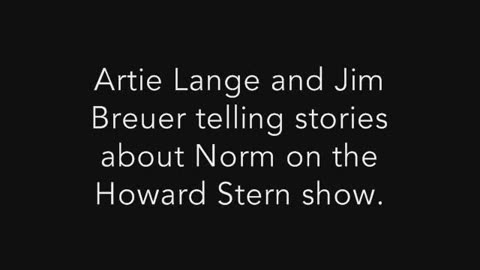 Artie Lange and Jim Breuer telling stores about Norm MacDonald on Howard Stern - 2008