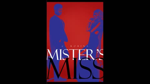Mister's Miss Chapter 2 Serendipity