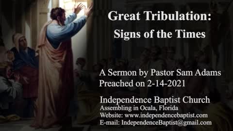 Great Tribulation: Signs of the Times