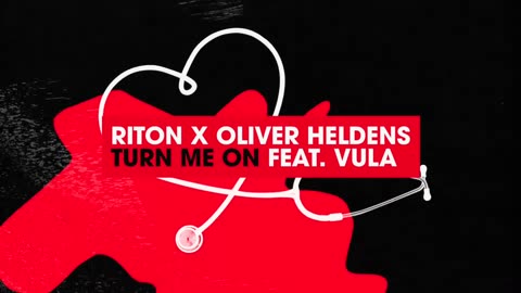 Riton x Oliver Heldens - Turn Me On ft. Vula