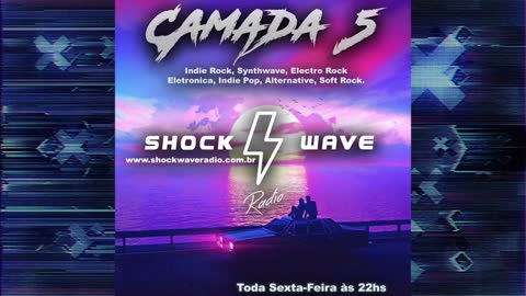 Camada 5 Episodio 64 @ Shock Wave Radio