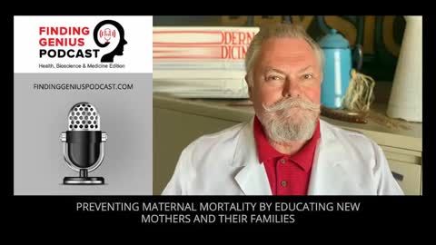 Preventing Maternal Mortality By Educating New Mothers And Their Families