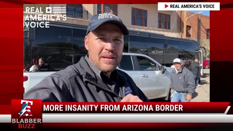 More Insanity From Arizona Border