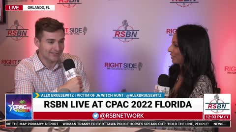 Victim of J6 witch hunt, Alex Bruesewitz's Interview with RSBN's Grace Saldana at CPAC 2022 in FL