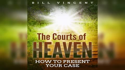The Courts of Heaven by Bill Vincent - Audiobook