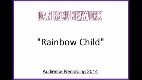 Dan Reed Network - Rainbow Child (Live in Malmo, Sweden 2014) Audience