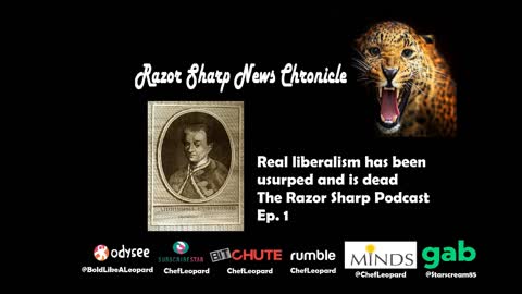 Real liberalism has been usurped and is dead - The Razor Sharp Podcast - Ep. 1