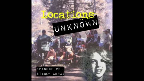 Locations Unknown EP. #26 - Stacey Arras - Yosemite National Park