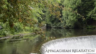 Appalachian Relaxation Episode 1