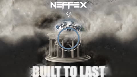 NEFFEX - Built To Last