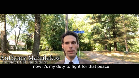 An ANTIWAR message from Democratic Presidential candidate Anthony Manalakos