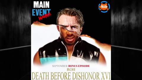 BONUS: ROH Death Before Dishonor XVI