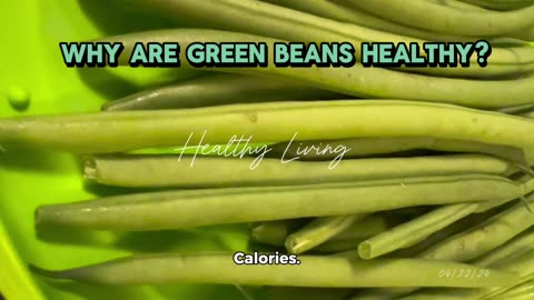 Why Are Green Beans Healthy