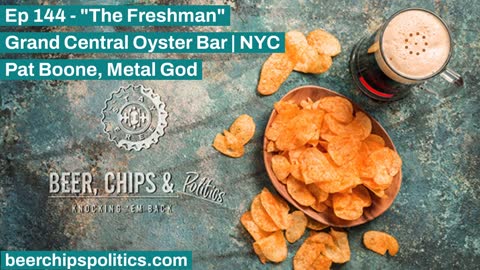 Ep 144 - Grand Central Oyster Bar | NYC - "The Freshman" - Pat Boone, Metal God