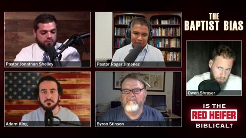 Red Heifer Debate w/ Adam King & Byron Stinson vs Pastor Shelley & Jimenez | The Baptist Bias