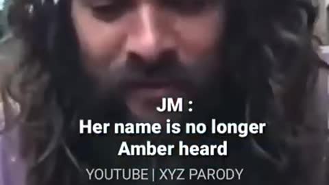 Jason Momoa now said, "It's Amber turd from now on" 💩