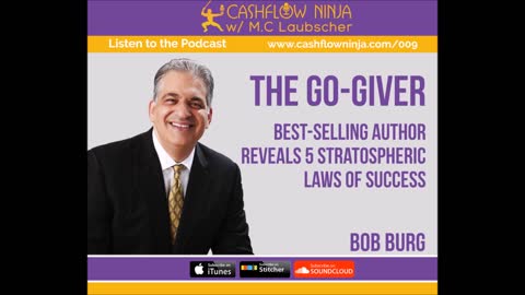 Bob Burg Discusses The Go-Giver 5 Laws of Stratospheric Success