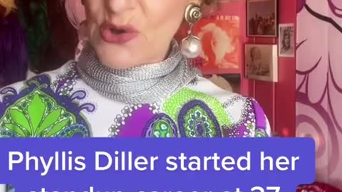 Phyllis Diller started comedy at 37