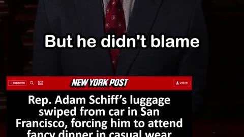 Adam Schiff’s Luggage Stolen from Car in San Francisco