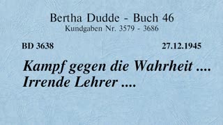 BD 3638 - KAMPF GEGEN DIE WAHRHEIT .... IRRENDE LEHRER ....