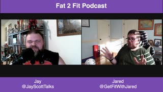 Fat 2 Fit Podcast - Episode 5 - Get Your Protein On