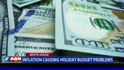 Inflation causing holiday budget problems