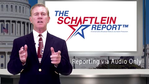 Schaftlein Report | Biden Announces 2024 run. 75% of Voters say NO