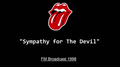 The Rolling Stones - Sympathy For The Devil (Live in San Diego, California 1998) FM Broadcast