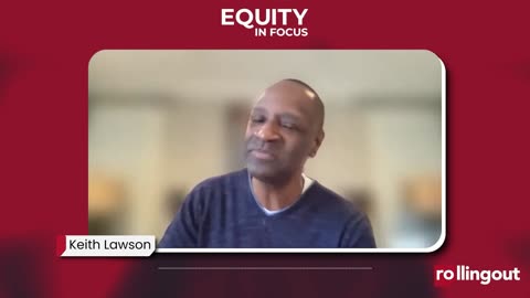 Equity in Focus - Keith Lawson