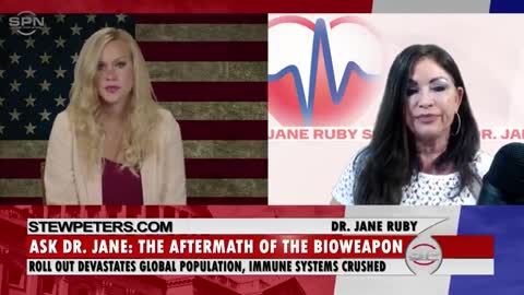 DR. JANE RUBY: AFTERMATH OF BIOWEAPON ROLL OUT DEVASTATES GLOBAL POPULATION, IMMUNE SYSTEM CRUSHED