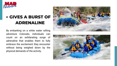 From Chills to Thrills: Experience the Rush of Colorado Whitewater rafting