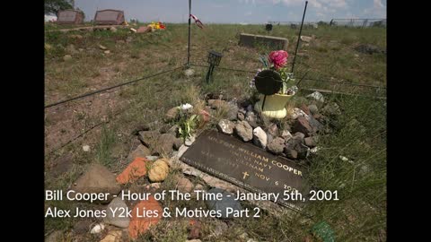 Bill Cooper & Alex Jones Y2k: Lies & Motives