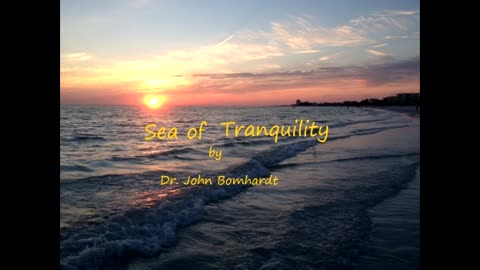 Vibrational Healing; Sea of Tranquility movement 4 by Dr. John Bomhardt