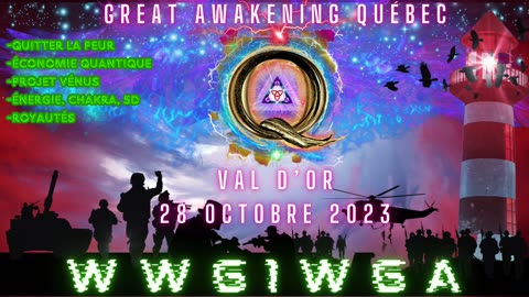 Partie-2 Conférence Great Awakening Québec Val d'Or 28 octobre 2023