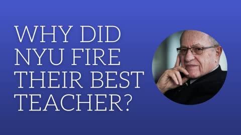 Why did NYU fire their best teacher?