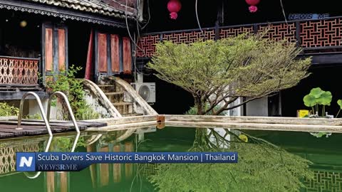 Scuba divers save historic Bangkok mansion | Thailand News | NewsRme
