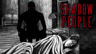 Shadow People